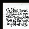 The Most Important Work Print Wall Art